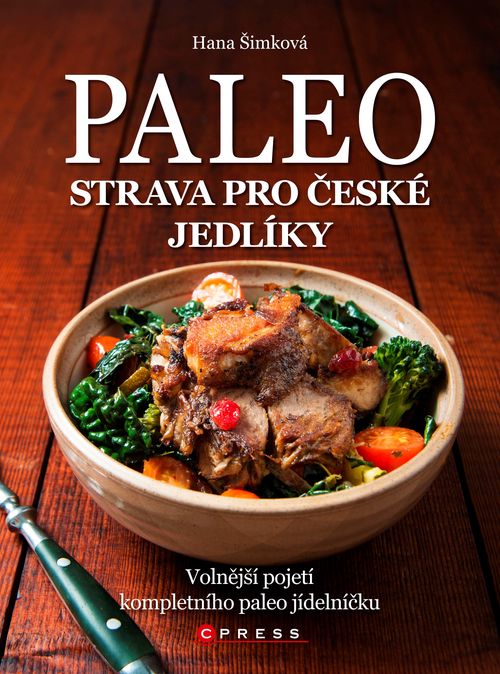 Albatros Media Paleo strava pro české jedlíky - Hana Čechová Šimková
